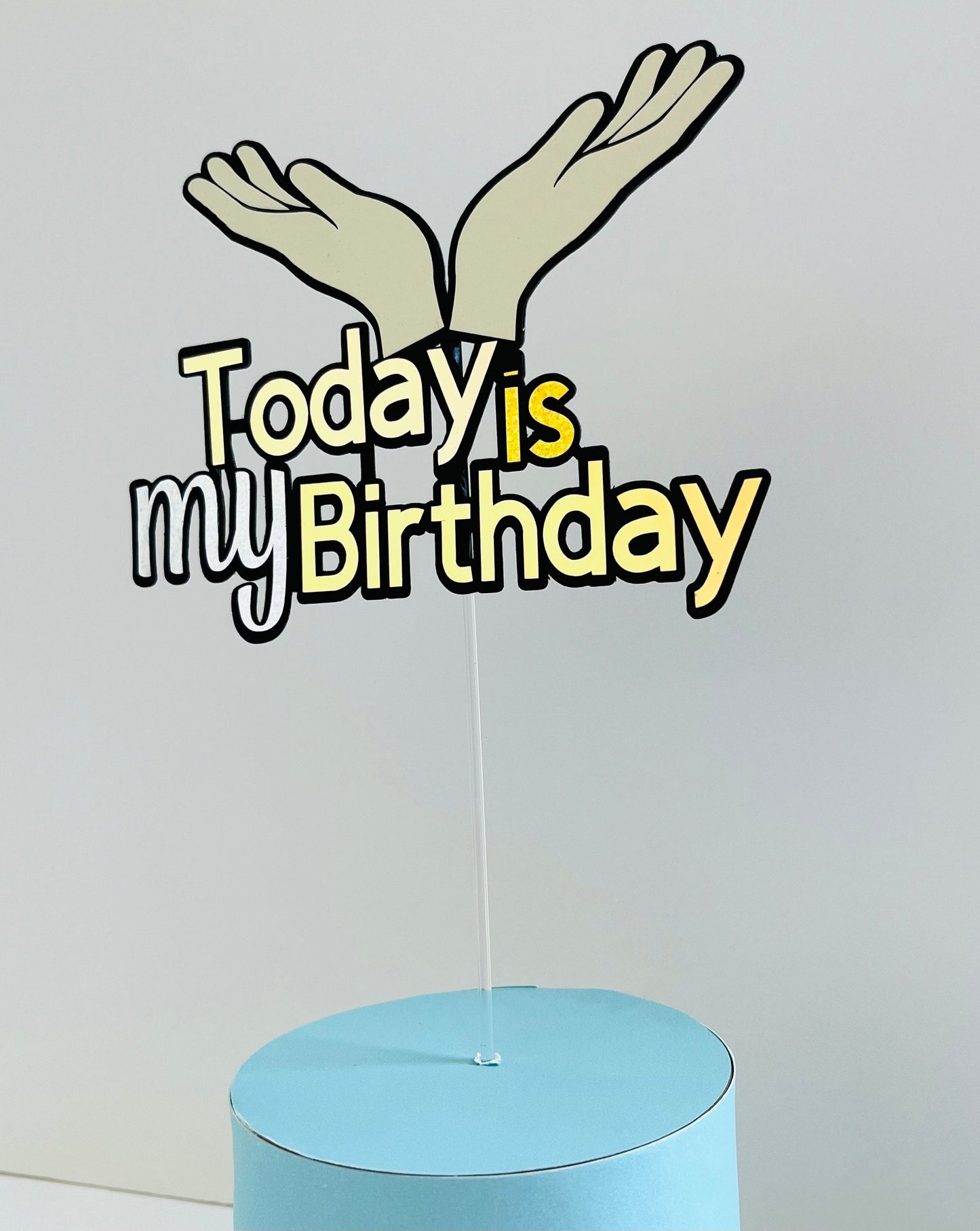 Today is my Birthday cake topper
