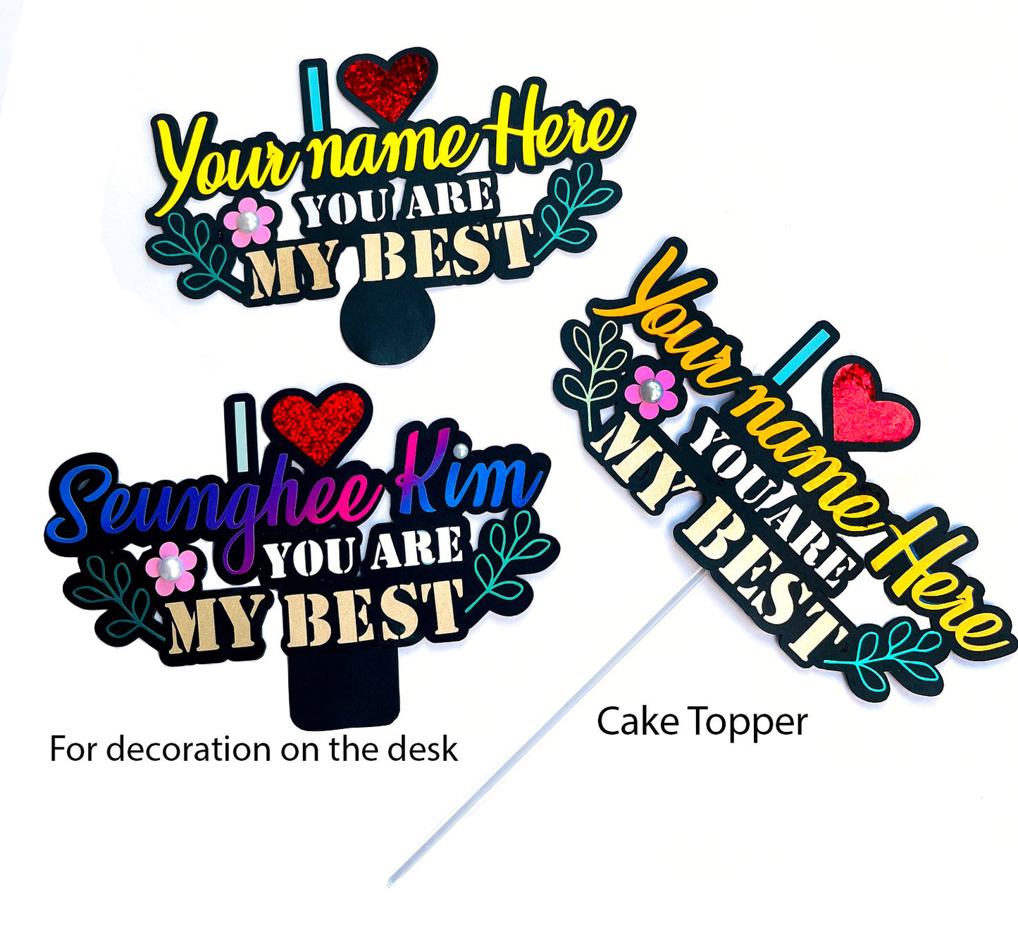 Personalized Message topper,You are my best Topper